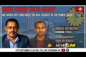 NewslineSL - More power cuts? - Janaka Ratnayake (PUCSL) - 2022.09.27