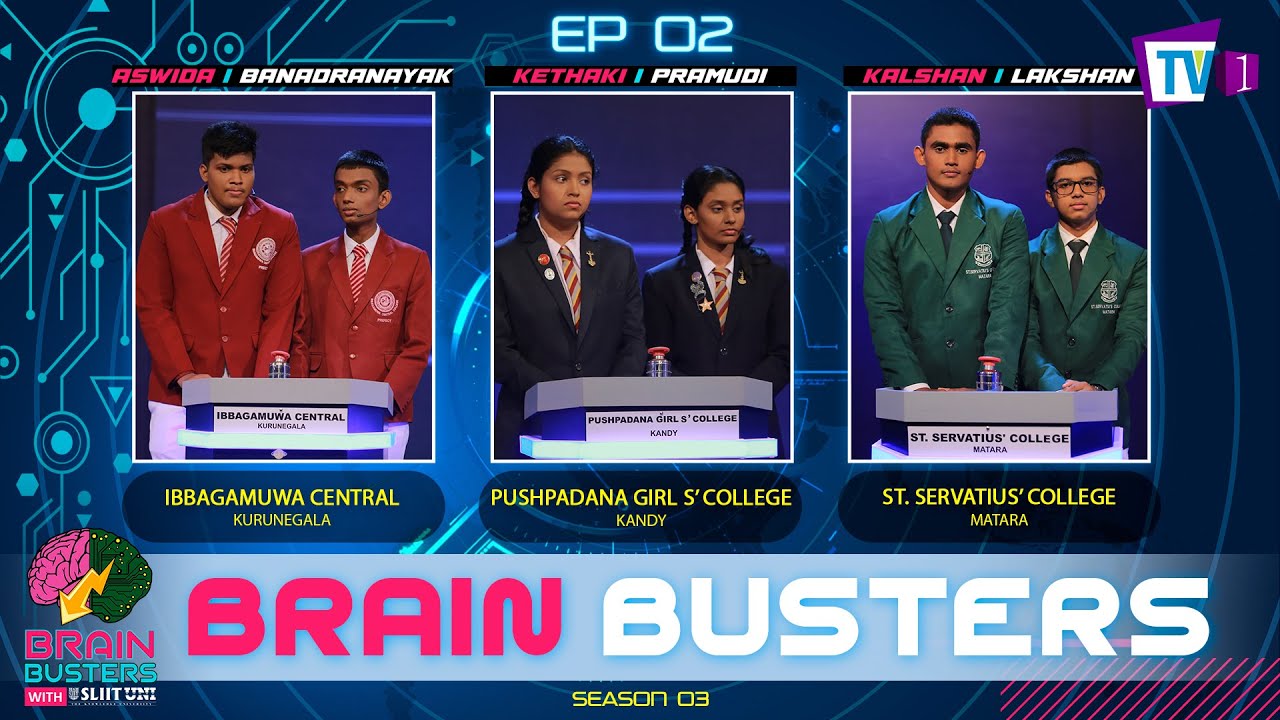 Brain Busters With Sliit Season 03 - Ep 02