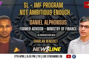 IMF Program, not ambitious enough - Daniel Alphonsus - 2023.04.17