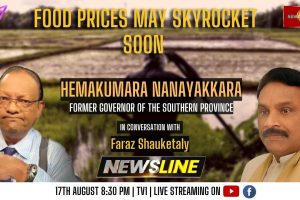 Hemakumara Nanayakkara - Food Prices may skyrocket soon - 2023.08.17