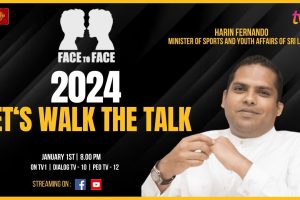 Face to Face | 2024 : let’s walk the talk | Harin Fernando | 1st January