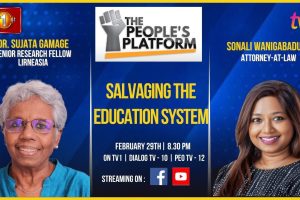 The People’s Platform | Salvaging The Education System | Dr. Sujata Gamage