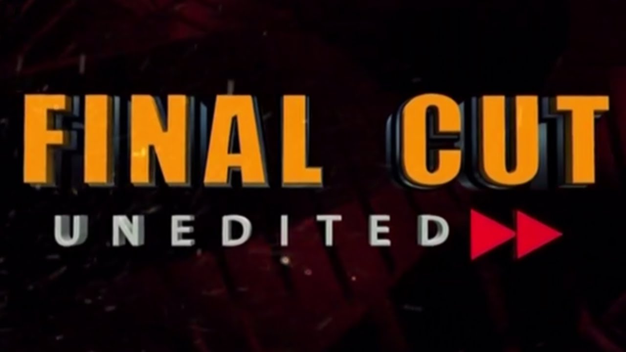 Final Cut Unedited | 20.05.2025